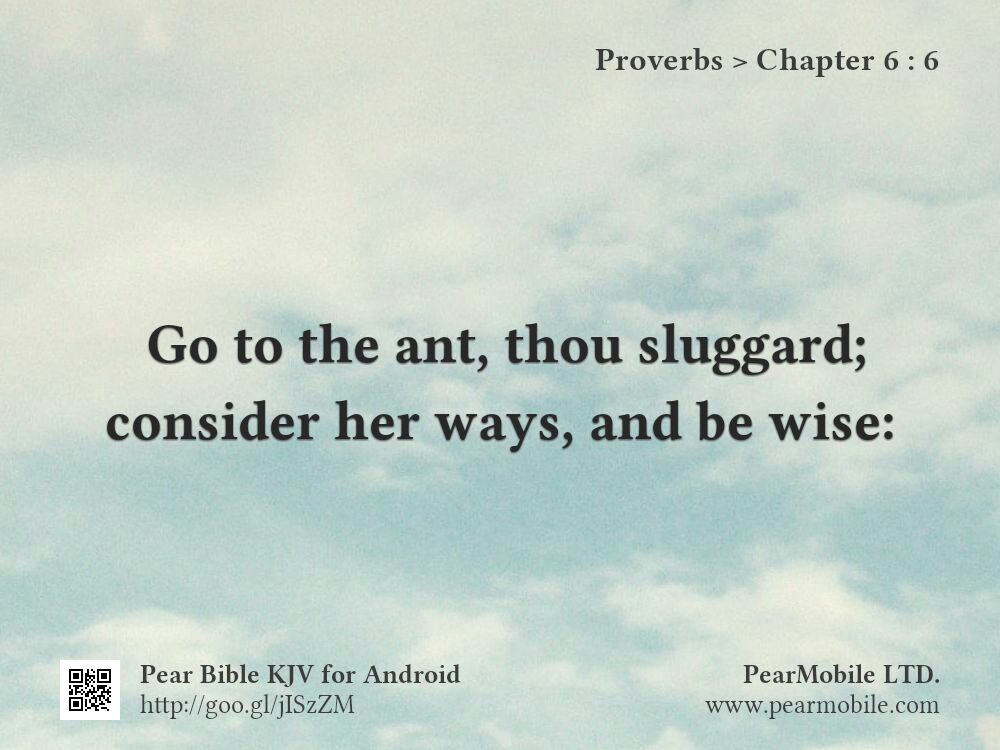 Proverbs, Chapter 6:6